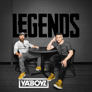 Ya'Boyz - Legends Ya'Boyz - Legends